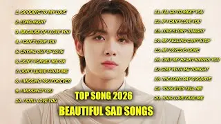 Goodbye to My Love - Best Slowed Songs Playlist - Sad songs  - sad love songs that make you cry