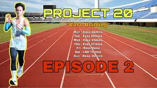 PROJECT 20 | WEEK 2 | EPISODE 2 | &ldquo;Base Building&rdquo;