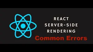 React Server Side Render  Common Hydration Errors