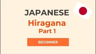Hiragana for Beginners｜Japanese Writing Systems #1