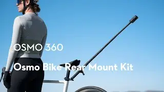 Osmo 360｜Bike Rear Mount Kit