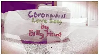 Coronavirus Love Song (Lyric Video)