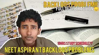NEET ASPIRANT WORST NIGHTMARE FOR BACKLOGS!!