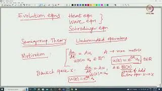 Lec 21 Introduction to semi-groups and unbounded operators