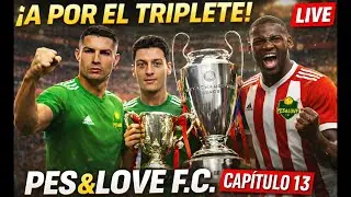⚽&ldquo;PES&LOVE FC #13 Liga Master. Temp 4. CAMPEONES DE EUROPA.A UN PUNTO DEL TRIPLETE HIST&Oacute;RICO! 🏆🏆🏆  🏆