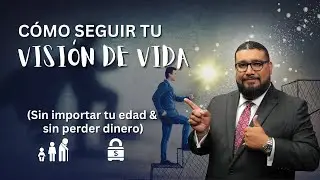 ✨Cómo seguir tu visión de vida (Sin importar tu edad y sin perder dinero) ✨ Como cumplir tus sueños