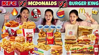 KFC Vs McDONALD Vs BURGER KING FULL MENU EATING CHALLENGE😱GIRLS FOOD EATING COMPETITION🔥