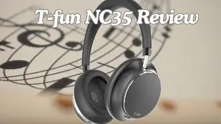 T-fun NC35 Wireless Noise Cancelling Headphones Review | 3D Spatial Audio & ANC Tested