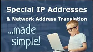 Special IP Addresses and Network Address Translation | Networking Fundamentals