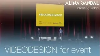 Videodesign for event | Blockshow 2017