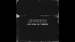 J'ai pas le temps - Audio Officiel