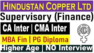 Hindustan Copper Recruitment 2025 | Junior Manager Finance | CA Inter Job | CMA Inter Jobs |MBA Jobs