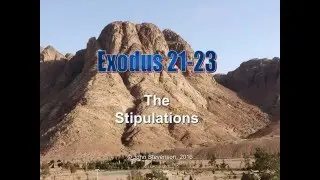 Exodus 21-23.  The Stipulations