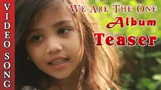 Minna Minni Song Teaser | We are the One | Malayalam Album Song 2015