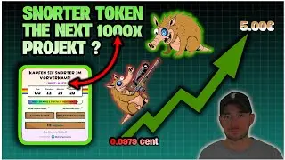 SNORTER TOKEN THE NEXT 1000X PROJEKT?💲✅️🔥