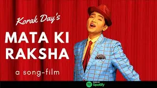 MATA KI RAKSHA (भारत की रक्षा) - a korak day song
