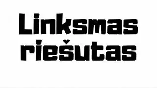 Linksmas rie&scaron;utas. Paulius Berūk&scaron;tis