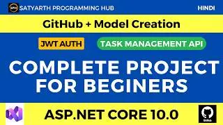 ASP.NET Core Web API Project | GitHub Setup & Models Creation (User, Task) &ndash; Part 3
