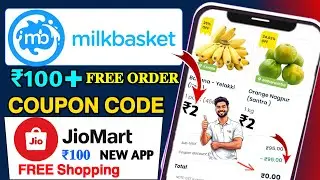 Milkbasket ₹100 Free Shopping Trick 🔥 Jiomart New App ₹100 Free Grocery | JioMart ₹100 Coupon code