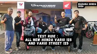 Test Ride : All New Honda Vario 125 and Honda Vario Street 125