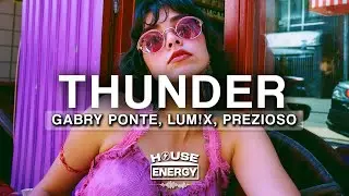 Gabry Ponte, LUM!X & Prezioso - Thunder (Lyrics)