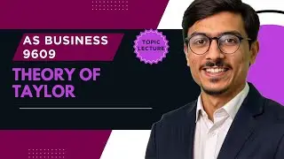 AS Business 9609 | Taylor&rsquo;s Theory of Motivation Explained | Financial Incentives (Money Motivator)