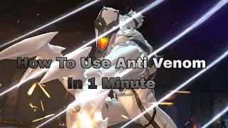 How To Use BUFFED Anti Venom In 1 Minute | High Special Damage |