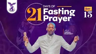 21 DAYS OF FASTING AND PRAYER ( DAY 15 ) | MWL ONESMO | 19 JANUARY 2026