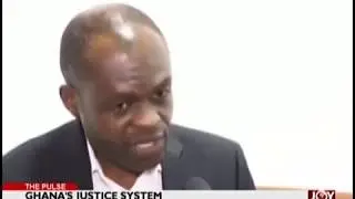 Ghana&rsquo;s Justice System &ndash; The Pulse on JoyNews (28-1-19)