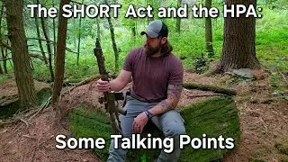 The SHORT Act and the HPA: Some Talking Points