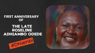 First Anniversay of the Late Roseline Adhiambo Odede (DHIAMBI)