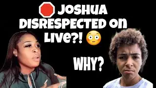 🔥 Joshua DISRESPECTED on Live?! Miss Triple Went TOO FAR! 😳 (Full Story)