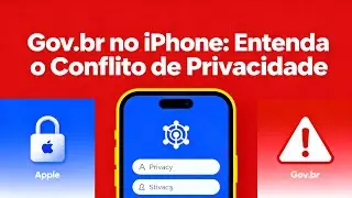 Gov.br no iPhone: Por Que o Governo Força Você a Desativar Privacidade