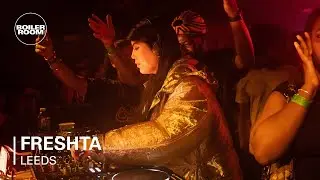 Freshta | Boiler Room: Leeds