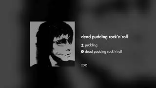 dead pudding rock&rsquo;n&rsquo;roll