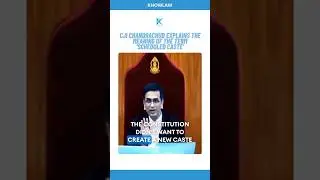 CJI Chandrachud explains the meaning of the term &lsquo;scheduled caste&rsquo;