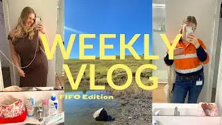 Weekly Vlog: a week working FIFO in the mines