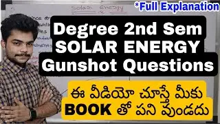 Solar Energy Degree 2nd sem Gunshot Questions and Explanation with Tips