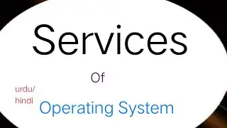 Operating System Services
