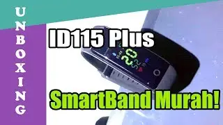 Unboxing ID115 Plus - SmartBand Murah