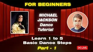 Michael Jackson 5 Basic Dance Tutorial 🔥 | Michael Jackson | For Beginners
