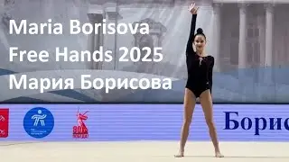 Maria Borisova Free Hands 2025 Saint Petersburg Rhythmic Gymnastics Championship #rhythmicgymnastics