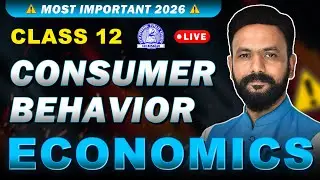 Theory of Consumer Behavior Most Important Questions | Boards 2026 🔥