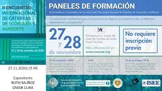Econom&iacute;a y Ambiente. Ponencias de Ruth Mu&ntilde;oz & Omar Cura