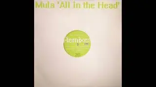 Mula - All In The Head (Serge Santiago Mix)