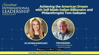 EIL15: Achieving the American Dream with Tom Golisano