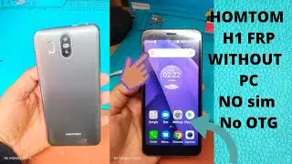HOMTOM- H1 - FRP BYPASS WITHOUT PC ,NO SIM ,NO OTG EASY WAY