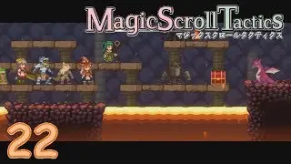 Magic Scroll Tactics #22 - Hellmaw 4 - (No Commentary)