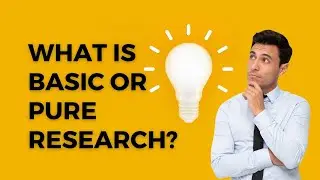 What is Basic or Pure Research ?