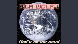 That's All We Need